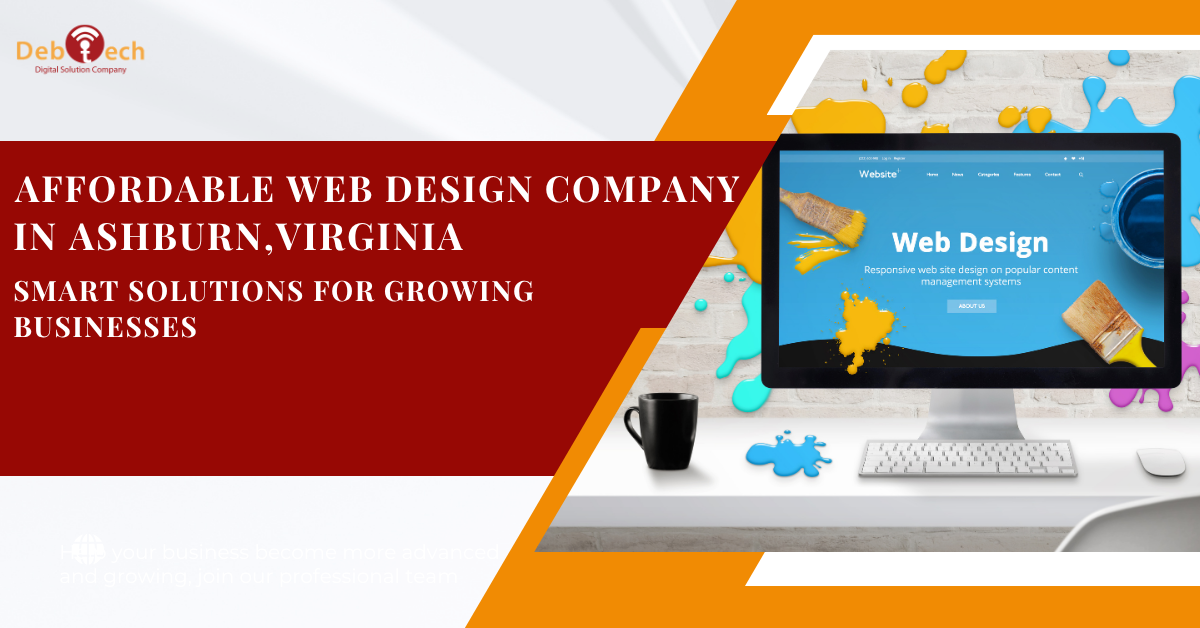affordable web design Ashburn Virginia, web design company Ashburn VA, small business website design Virginia, SEO friendly web design Ashburn, website development Virginia, affordable website design for small business, web development company Ashburn Virginia, lead generation website design, responsive web design VA, business website design 2026