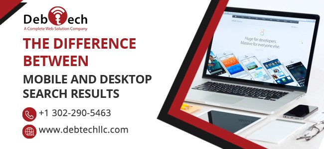 The Difference between Mobile and Desktop Search Results