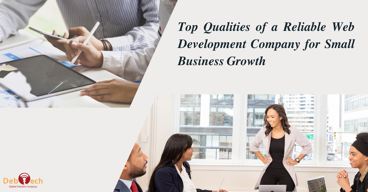 web development company, small business growth, digital marketing trends, small business digital marketing statistics, website development agency, Debtech LLC, SEO friendly website, mobile responsive website, best web development partner