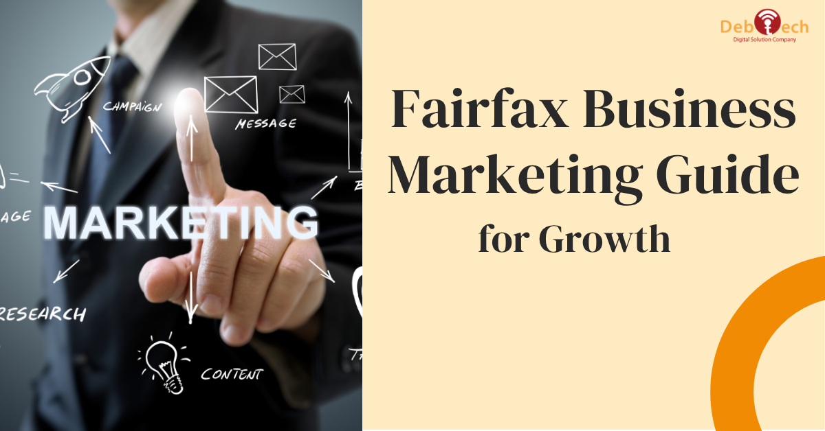 Fairfax business marketing, Fairfax business marketing guide, business marketing Fairfax VA, digital marketing Fairfax VA, local SEO Fairfax, Fairfax SEO services, website marketing Fairfax, PPC marketing Fairfax, lead generation Fairfax, online marketing Fairfax VA