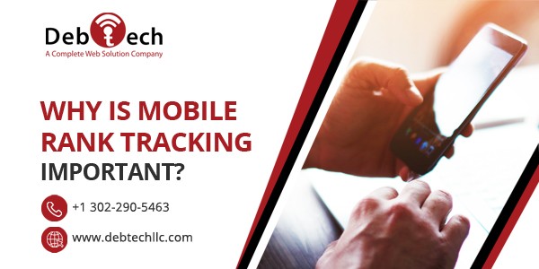 Why Is Mobile Rank Tracking Important?