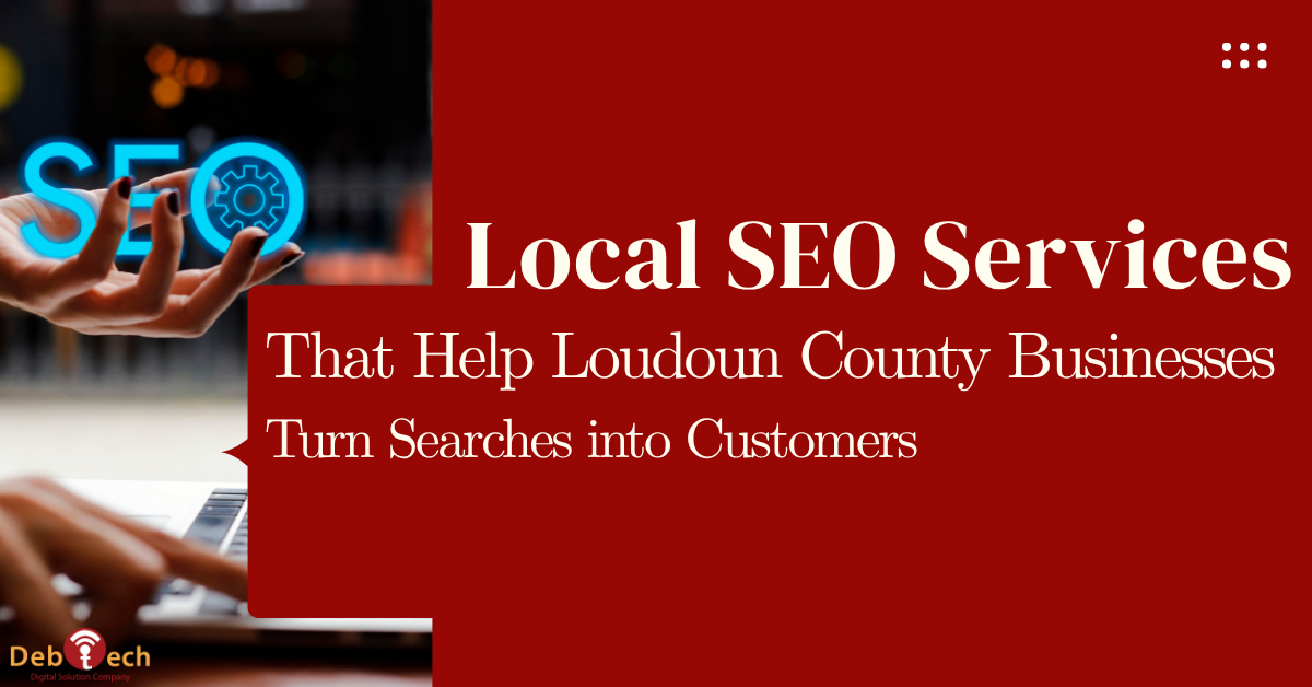 Local SEO Services Loudoun County, Local SEO Loudoun County, SEO Services Loudoun County, Local SEO Company Loudoun County, Google Business Profile Optimization, Google Maps SEO, Small Business SEO, Local Search Engine Optimization, SEO Consultant Loudoun County, SEO Expert Loudoun County, Digital Marketing Ashburn VA, Web Design Ashburn Virginia, Local SEO Services for Small Business, Lead Generation SEO, Local SEO Agency Virginia
