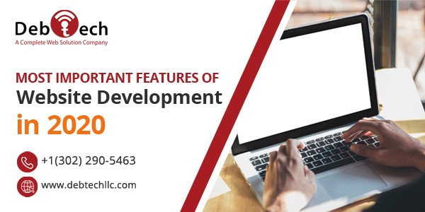 Most Important Features of Website Development in 2020