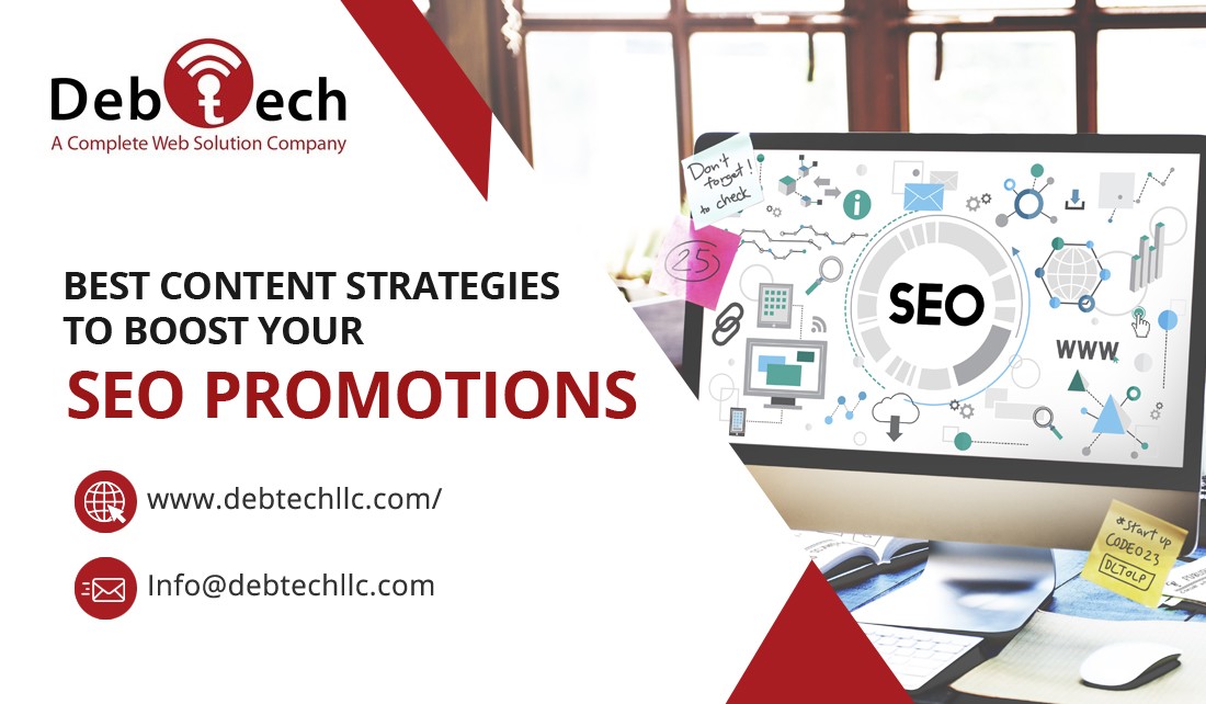 Best Content Strategies To Boost Your SEO Promotions