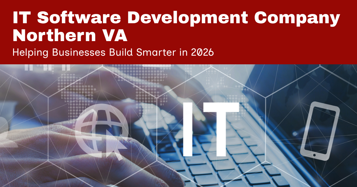 IT Software Development Company Northern VA, software development company Ashburn VA, custom software development Ashburn, AI software development company Ashburn, custom software development Virginia, business automation services Ashburn, managed IT services Northern Virginia, custom CRM development Virginia, cloud migration services Northern Virginia, digital marketing agency Ashburn, web design services Northern Virginia, SEO services Ashburn VA, AI-powered business software development, mobile app development Virginia, IT consulting company Northern Virginia, custom web application development Virginia
